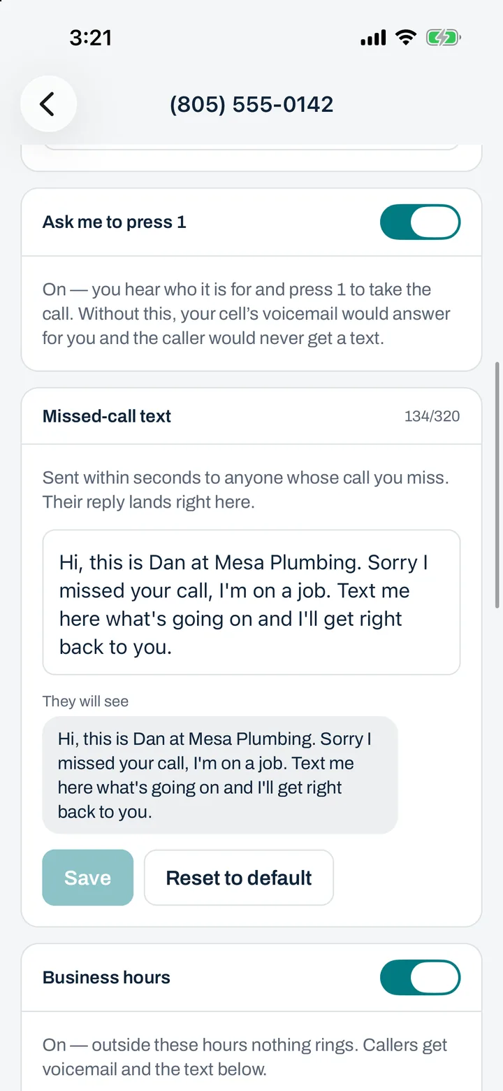 Business hours: the days and times you take calls
